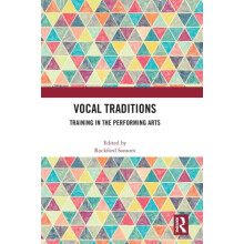 Vocal Traditions Training in the Performing Arts Hardcover Book