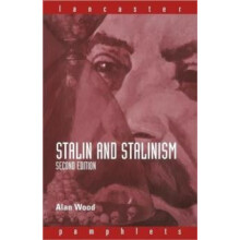 Stalin and Stalinism by Alan Wood Paperback Book
