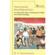 Postcolonial Reconfigurations An Alternative Way of Reading the Bible