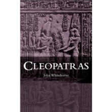 Cleopatras by John Whitehorne Paperback Book