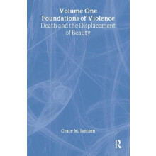 Foundations of Violence by Grace M Jantzen Hardcover Book