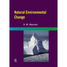 Natural Environmental Change by Antoinette Mannion Hardcover Book