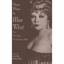 Three Plays by Mae West Sex The Drag and Pleasure Man Hardcover Book