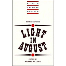 New Essays on Light in August Paperback Book