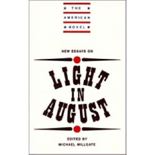 New Essays on Light in August Paperback Book