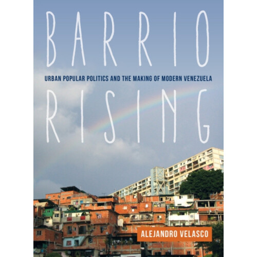 Barrio Rising by Prof. Alejandro Velasco Paperback Book