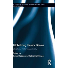 Globalizing Literary Genres Literature History Modernity Hardcover Boo