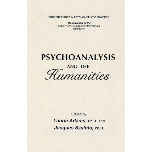 Psychoanalysis And The Humanities Paperback Book