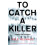 To Catch A Killer by Nele Neuhaus Paperback Book 1