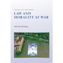 Law and Morality at War by Adil Ahmad Haque Paperback Book