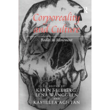 Corporeality and Culture Bodies in Movement by Karin Sellberg Paperbac