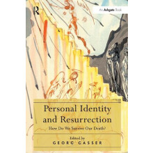 Personal Identity and Resurrection How Do We Survive Our Death Paperba