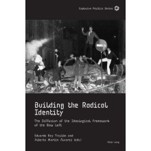 Building the Radical Identity The Diffusion of the Ideological Framewo