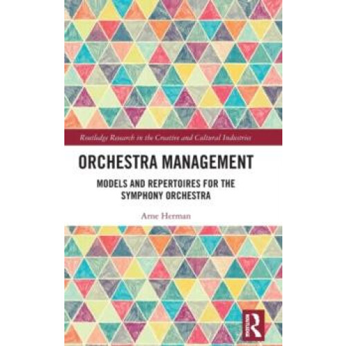 Orchestra Management Models and Repertoires for the Symphony Orchestra