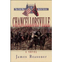 Chancellorsville by James Reasoner Hardcover Book