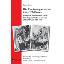 Die Pionierorganisation Ernst Thaelmann Paedagogik Ideologie und Polit