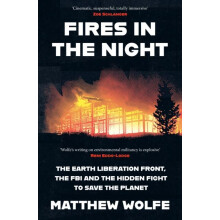 Fires in the Night by Matthew Wolfe Hardcover Book