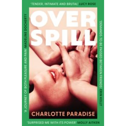 OVERSPILL PB by Charlotte Paradise Paperback Book