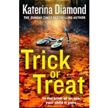 or Treat: The gripping, page-turning thriller with a heart-stopping twist you won’t see coming