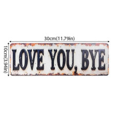 (16*4 inch, Metal) Love You, Bye – Vintage Metal Wall Sign, Love You Bye Metal Signs J1Y4