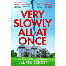 VERY SLOWLY ALL AT ONCE PB by Lauren Schott Paperback Book