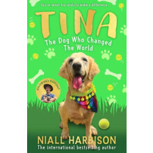 TINA DOG WHO CHANGED WORLD PB by Niall Harbison Paperback Book