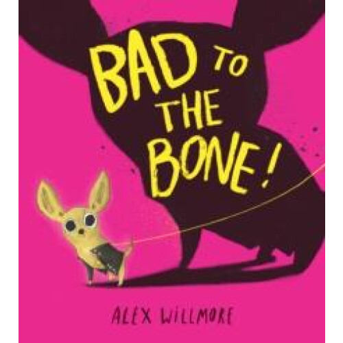BAD TO BONE PB by Alex Willmore Paperback Book