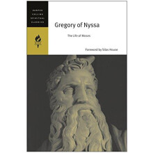 Gregory of Nyssa The Life of Moses by Harpercollins Spiritual Classics