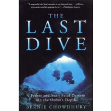 Last Dive The by Bernie Chowdhury Paperback Book