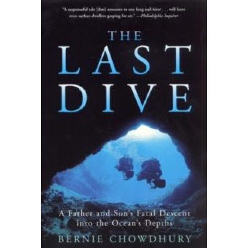 Last Dive The by Bernie Chowdhury Paperback Book