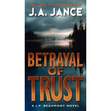 Betrayal of Trust by J. A. Jance Paperback Book