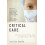Critical Care by Theresa Brown Paperback Book 1