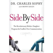 Side by Side The Revolutionary MotherDaughter Program for ConflictFree