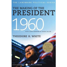 The Making of the President 1960 The Landmark Political Series by Theo