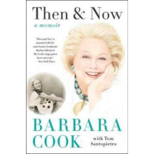 Then and Now by Barbara Cook Paperback Book