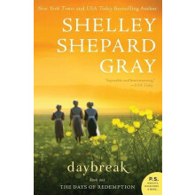 Daybreak The Days of Redemption Series Book One by Shelley Shepard Gra