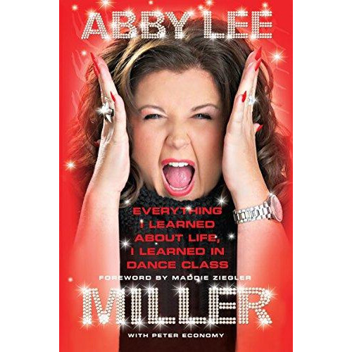 Everything I Learned about Life I Learned in Dance Class by Abby Lee M