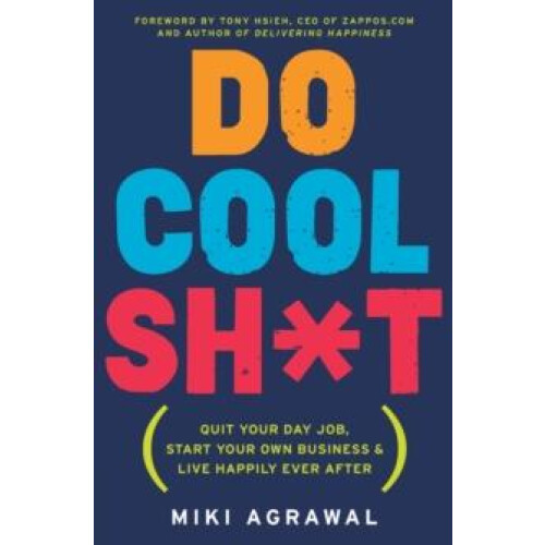 Do Cool Sht by Miki Agrawal Paperback Book
