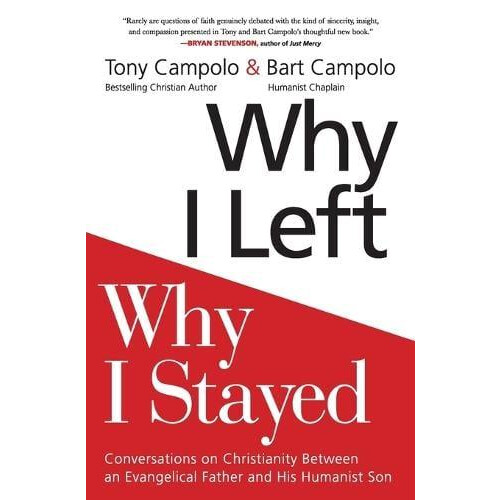 Why I Left Why I Stayed by Tony Campolo Paperback Book