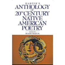Harpers Anthology of Twentieth Century Native American Poetry by Duane