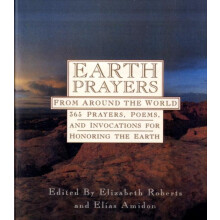Earth Prayers by Elizabeth Roberts Paperback Book