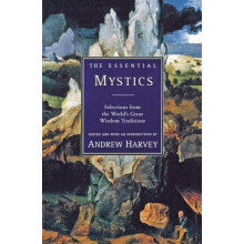 Essential Mystics The by Andrew Harvey Paperback Book