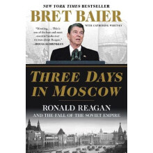 Three Days in Moscow by Bret Baier Paperback Book