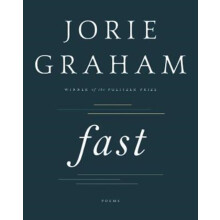 Fast Poems by Jorie Graham Paperback Book
