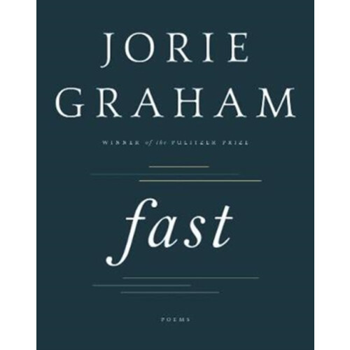 Fast Poems by Jorie Graham Paperback Book
