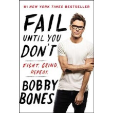 Fail Until You Dont by Bobby Bones Paperback Book