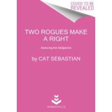 Two Rogues Make a Right by Cat Sebastian Paperback Book