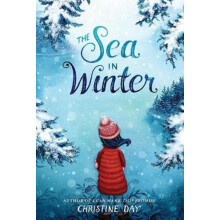 Sea in Winter The by Christine Day Paperback Book