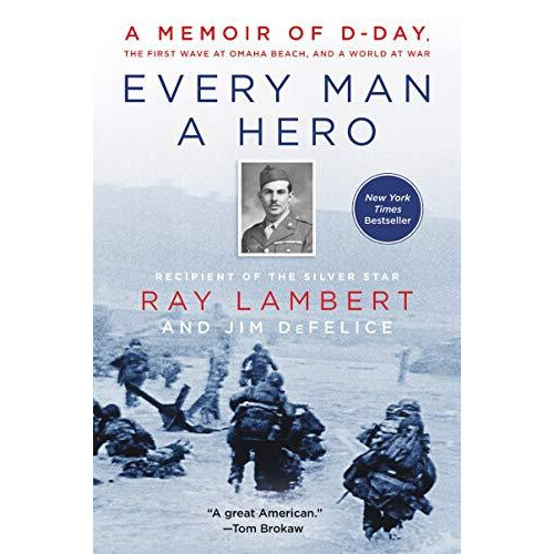 Every Man a Hero by Ray Lambert Paperback Book
