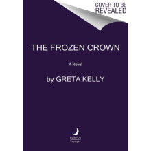 Frozen Crown The by Greta Kelly Paperback Book